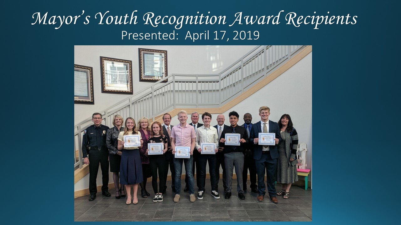 Mayor's Youth Recognition Award Presented April 17, 2019.